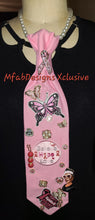 Load image into Gallery viewer, BUTTERFLY Pink Believe,Hope, Love Tie
